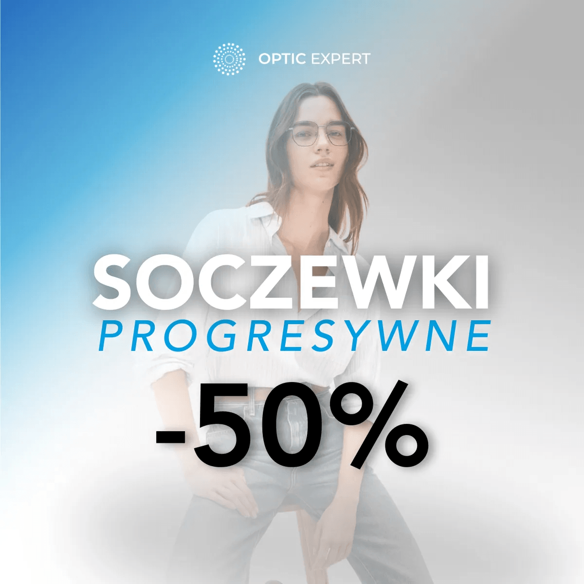 Promocja soczewki progresywne
